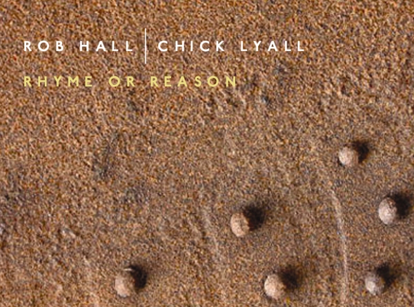 Rob Hall Chick Lyall duo Rhyme or Reason